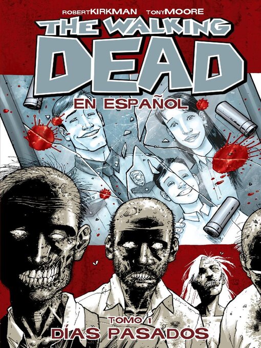 Title details for The Walking Dead Volume 1: Spanish Edition by Robert Kirman - Wait list